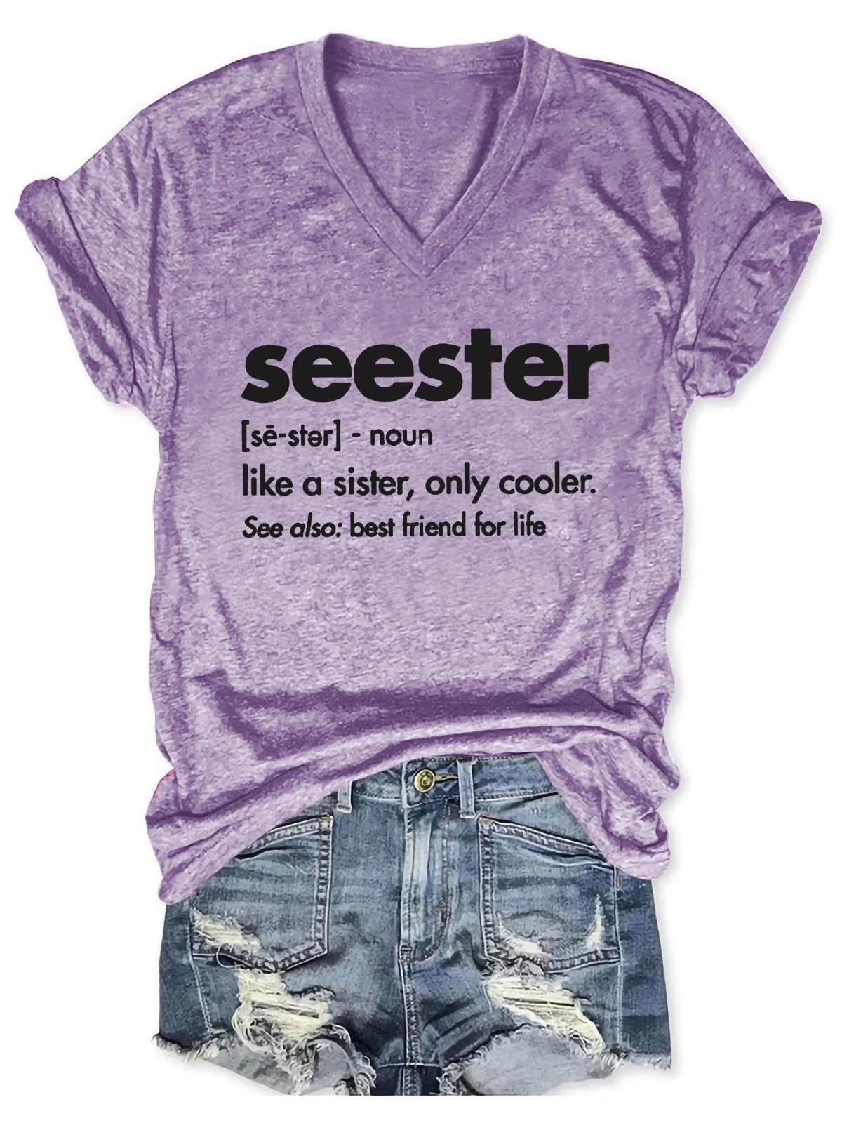 Seester - Like A Sister V-Neck Tee (many colors)