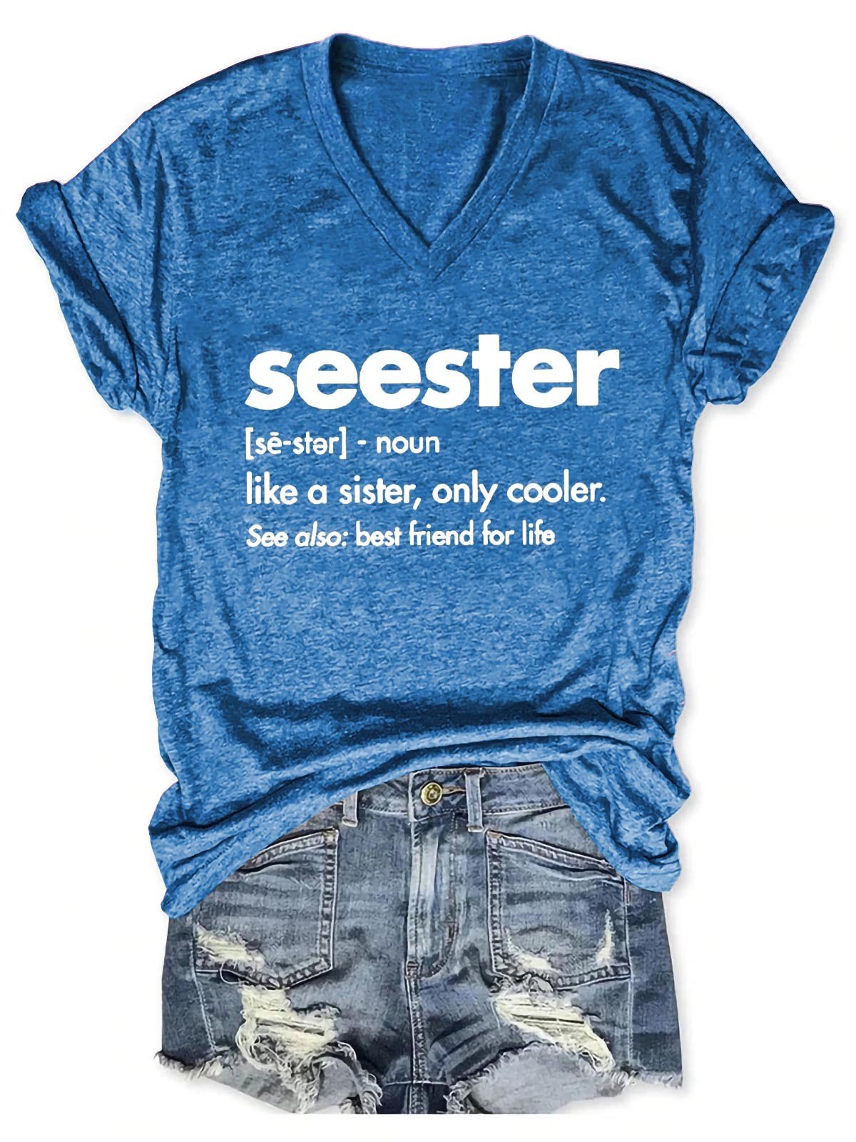 Seester - Like A Sister V-Neck Tee (many colors)