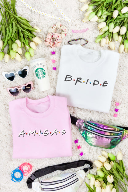 Bride | Amigas Sweatshirts