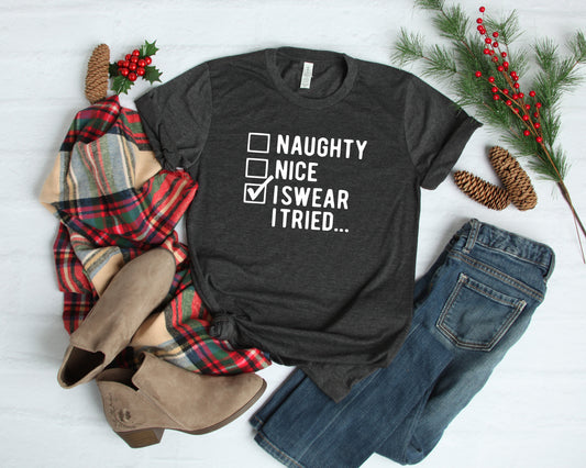 I Swear I Tried Shirt, Funny Christmas T-Shirt